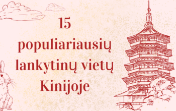 15 populiariausių lankytinų vietų Kinijoje